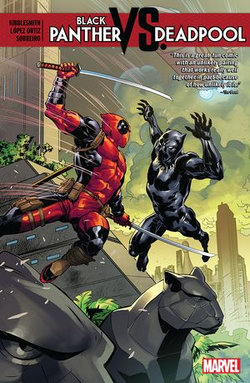 Black Panther Vs. Deadpool