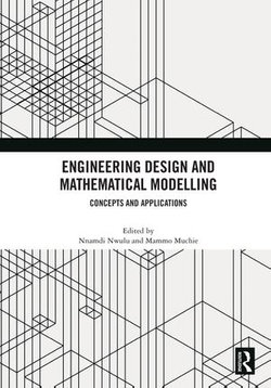 Engineering Design and Mathematical Modelling