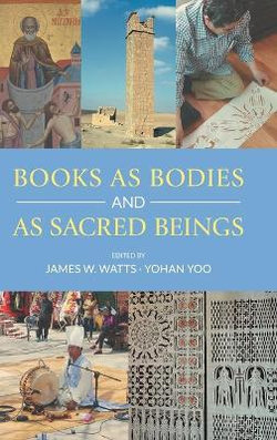 Books As Bodies and As Sacred Beings