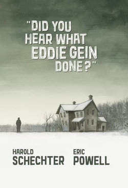 Did You Hear What Eddie Gein Done?