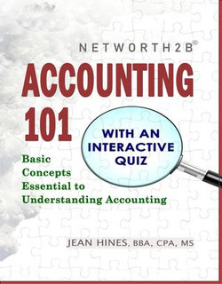 NetWorth2b Accounting 101 - With an Interactive Quiz