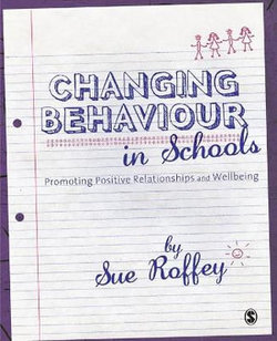 Changing Behaviour in Schools