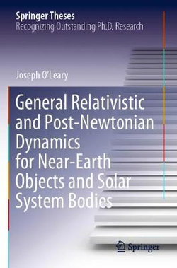 General Relativistic and Post-Newtonian Dynamics for Near-Earth Objects and Solar System Bodies