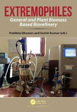 Extremophiles the Future Prospective in Biorefineries