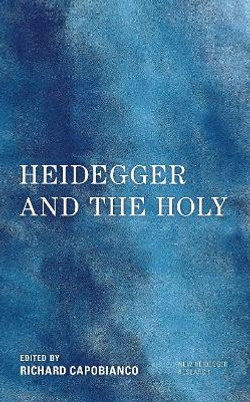 Heidegger and the Holy