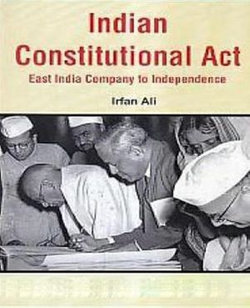 Indian Constitutional Acts East India Company To Independence