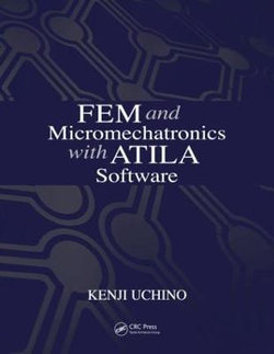 FEM and Micromechatronics with ATILA Software