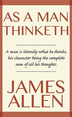 As A Man Thinketh