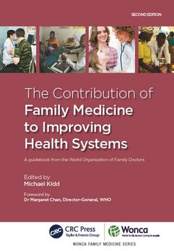 The Contribution of Family Medicine to Improving Health Systems