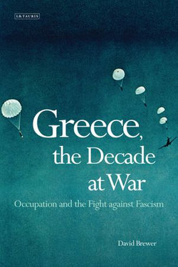 Greece, the Decade of War