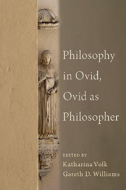 Philosophy in Ovid, Ovid As Philosopher