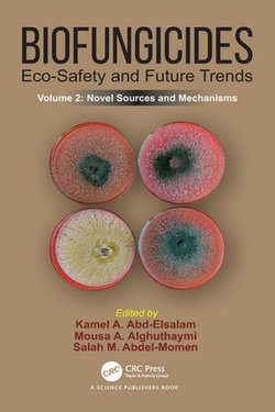 Biofungicides: Eco-Safety and Future Trends