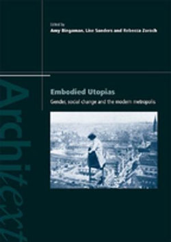 Embodied Utopias