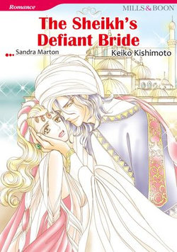 THE SHEIKH'S DEFIANT BRIDE (Mills & Boon Comics)