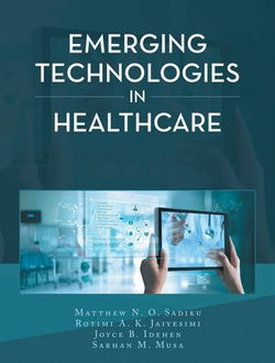 Emerging Technologies in Healthcare