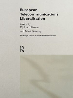 European Telecommunications Liberalisation