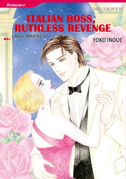 ITALIAN BOSS, RUTHLESS REVENGE (Mills & Boon Comics)