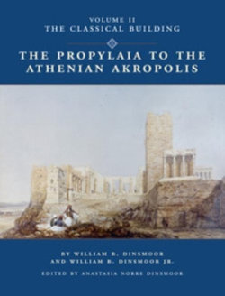 The Propylaia to the Athenian Akropolis II