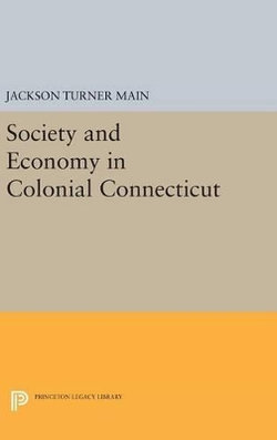 Society and Economy in Colonial Connecticut