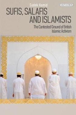 Sufis, Salafis and Islamists