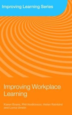 Improving Workplace Learning