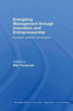 Energizing Management Through Innovation and Entrepreneurship