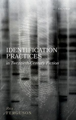 Identification Practices in Twentieth-Century Fiction