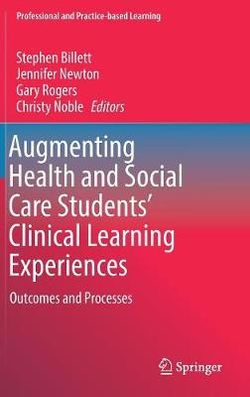 Augmenting Health and Social Care Students' Clinical Learning Experiences