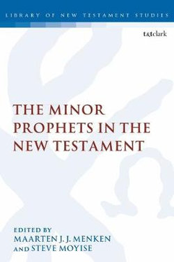 The Minor Prophets in the New Testament