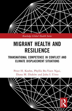 Migrant Health and Resilience