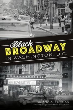 Black Broadway in Washington, DC