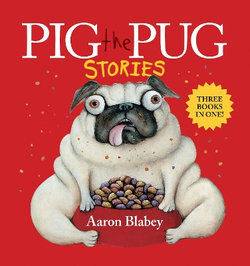 Pig the Pug Stories