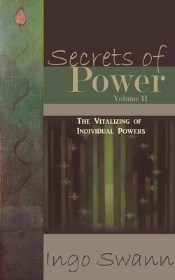 Secrets of Power, Volume II