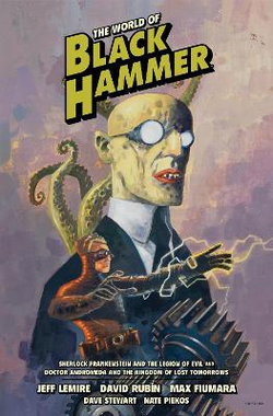 The World of Black Hammer 