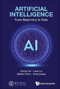 Artificial Intelligence: From Beginning To Date