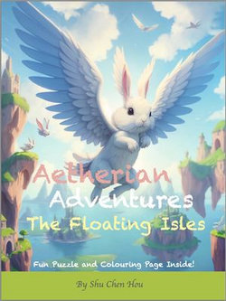 Aetherian Adventures: The Floating Isles - Kids Bedtime Story Picture Book