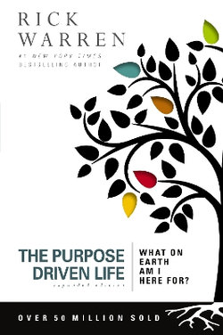 The Purpose Driven Life