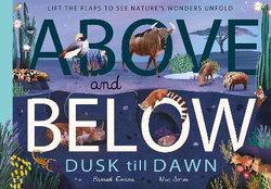 Above and Below: Dusk till Dawn