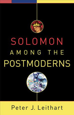 Solomon among the Postmoderns