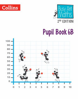 Busy Ant Maths 2nd Edition - Pupil Book 6B