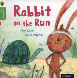 Oxford Reading Tree Traditional Tales: Level 2: Rabbit On the Run