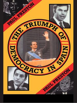 The Triumph of Democracy in Spain