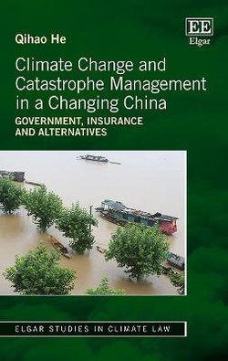 Climate Change and Catastrophe Management in a Changing China