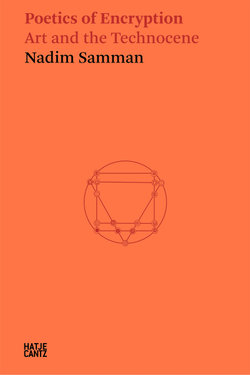 Nadim Samman: Poetics of Encryption