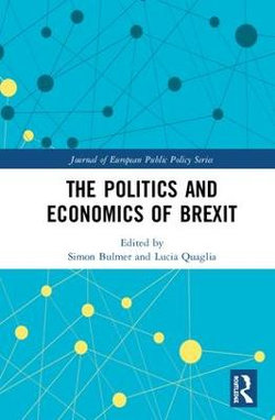 The Politics and Economics of Brexit