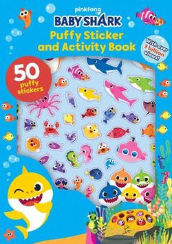 Baby Shark: Puffy Sticker and Activity Book