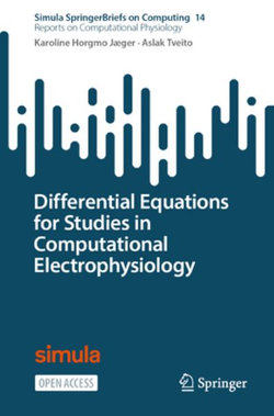 Differential Equations for Studies in Computational Electrophysiology