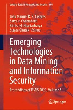 Emerging Technologies in Data Mining and Information Security