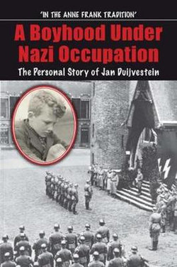 A Boyhood under Nazi Occupation