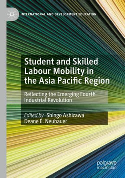 Student and Skilled Labour Mobility in the Asia Pacific Region